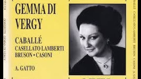 Montserrat Caballé; Renato Bruson; "GEMMA DI VERGY"; Gaetano Donizetti