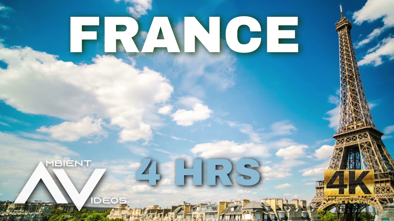 FRANCE - 4 Hours of Iconic places in France Ambient Video