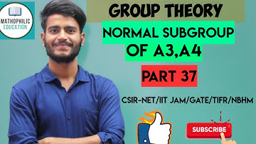 Normal subgroup of A3,A4,An || PART 37 || GROUP THEORY || #normalsubgroup #A3 #a4 #an #grouptheory