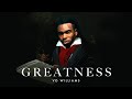 Capture de la vidéo Greatness - Vo Williams