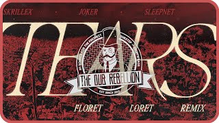 Skrillex, Joker &amp; Sleepnet - Tears (Floret Loret Remix)