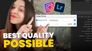 HIGHEST QUALITY Lightroom EXPORT Settings for Instagram in 2025