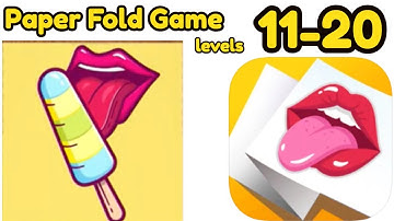 Paper Fol‪d‬ Game All Levels 11 - 20 Fold to Unfold Gameplay Walkthrough | (IOS - Android)