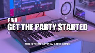 Download lagu DJ Get The Party Started Tik Tok Remix Terbaru 2022 (DJ Cantik Remix) mp3