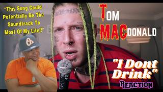 Tom MacDonald - I Dont Drink