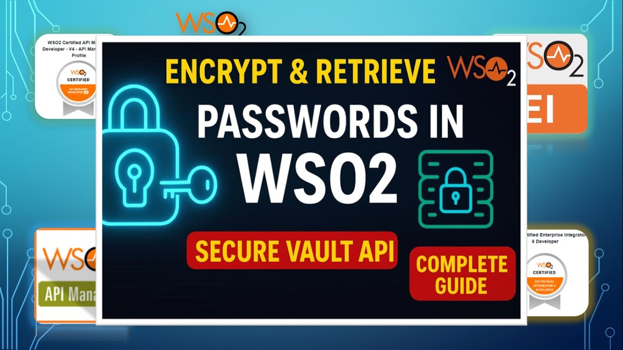 Encrypt & Retrieve Passwords in WSO2 with Secure Vault API