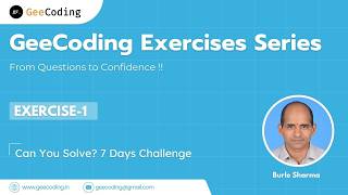 Exercise 1 | 7 Programming Questions | 7 Days Challenge | C, Python, JavaScript | New Series