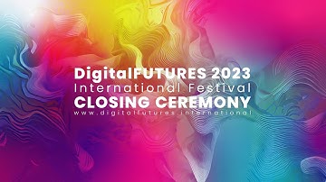 DigitalFUTURES 2023 International Festival Closing Ceremony