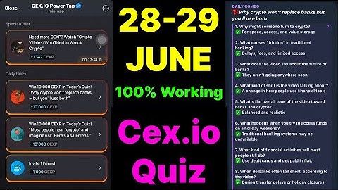 Cex.IO Quiz Answers Today 28 & 29 June | Cex.io Daily Quiz | Cex io daily combo | Cex.io daily quiz