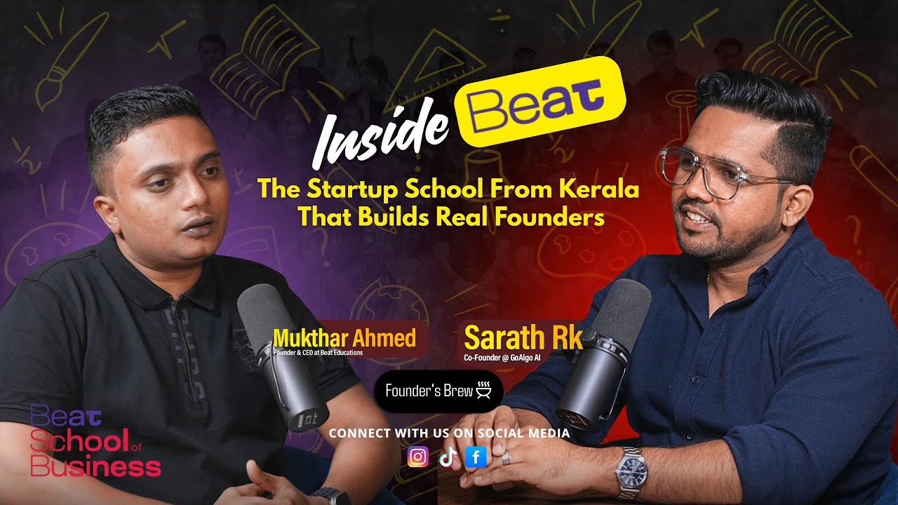 Inside Kerala’s B-School That Teaches You to Launch a Startup|Founders Brew|Malayalam Podcast| Ep.13