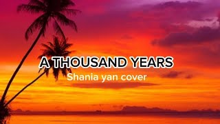 Shania Yan Cover | A THOUSAND YEARS