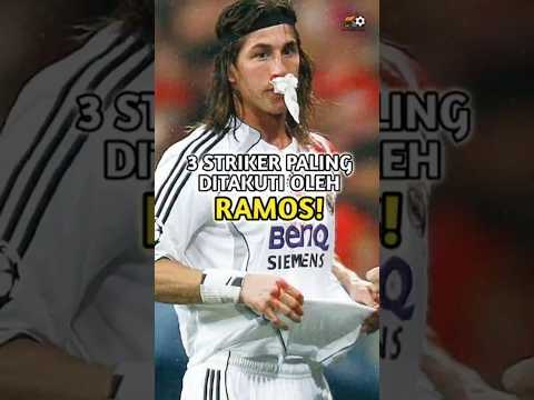 FIRSTPLAY88 x sbobet apk - 3 Striker yang paling ditakuti Sergio Ramos 🥶