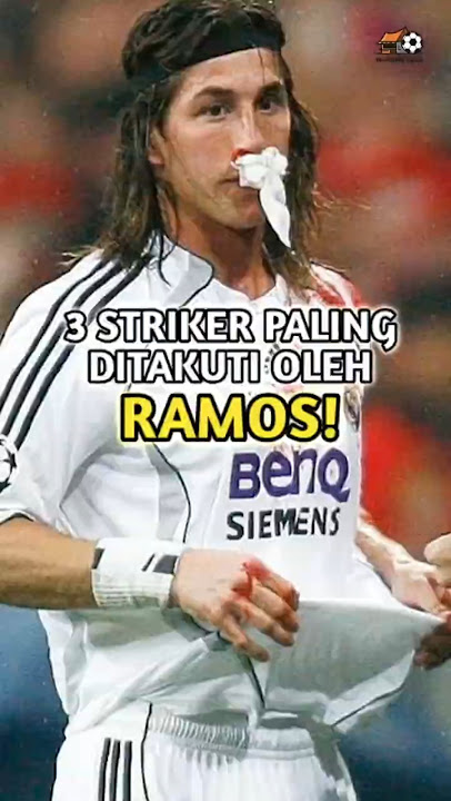 3 Striker yang paling ditakuti Sergio Ramos 🥶