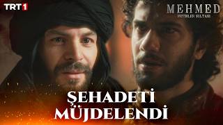 Mus'ab bin Umeyr, Ulubatlı Hasan’a Göründü - Mehmed: Fetihler Sultanı