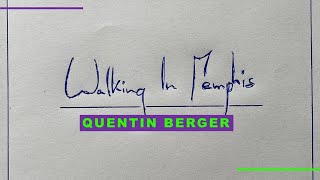 Quentin Berger - Walking In Memphis