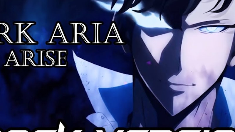 Dark Aria -Arise-(Solo Leveling)
