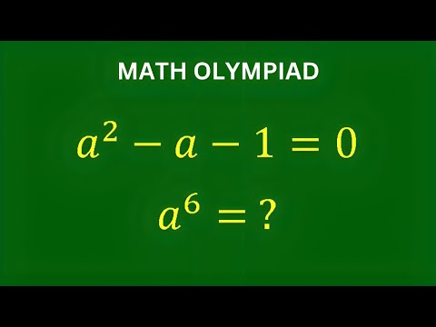 A Nice Math Olympiad Problem | Can You Solve This? | Evaluate a^6 ...