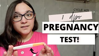 Early Pregnancy Test at 8 Dpo || Pregnancy Symptom spotting and tiredness || TTC Baby 3 Cycle 29