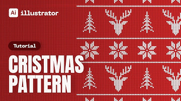 How to Make a Christmas Jumper Pattern in Adobe Illustrator | Tutorial