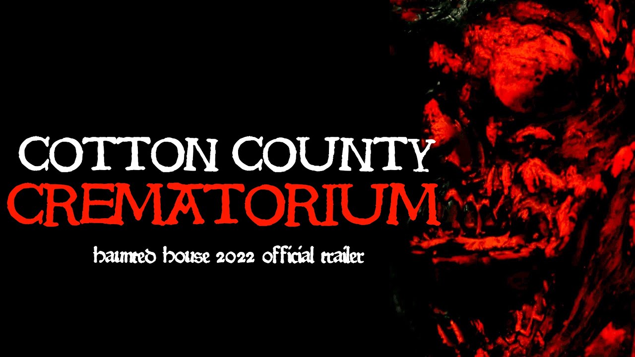 Cotton County Crematorium | Haunted House Official Trailer | Halloween 2022