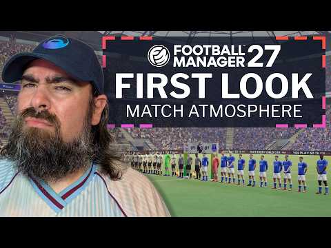Crowds, Stadiums, Weather: Does it Matter? | FM27 First Look