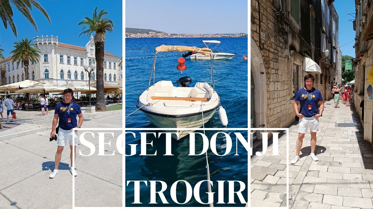 Podróże po Chorwacji: Seget Donji i Trogir