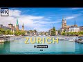 ZURICH 4K Switzerland 4K - The Best Country In The World- Four Season - Music Chill - Cinematic Film