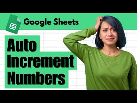How to Auto Increment Numbers in Google Sheets