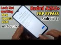 Redmi A2/A2  FRP Bypass Android 13 | Redmi A2 Google Account Bypass | New Trick 2024 Without pc