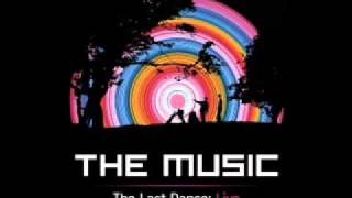 The Music - Too High (The Last Dance: Live | Leeds) [Official Audio]
