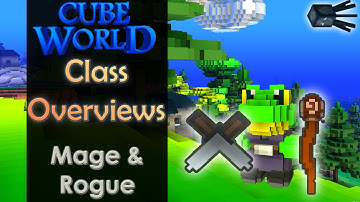 Cube World - Classes - Mage & Rogue