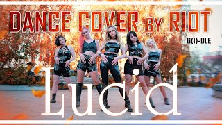 [K-POP IN PUBLIC | ONE TAKE] (G)I-DLE - Lucid (cover by RIOT cdt)