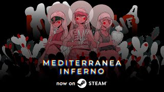 Mediterranea Inferno – Steam Launch Trailer