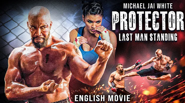PROTECTOR : Last Man Standing - Micheal Jai White, Julian Sands| Hollywood Full Action English Movie