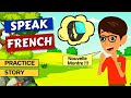 Enjoy french stories to improve listening  speaking  french conversation practice
