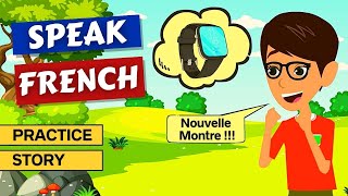 Enjoy French Stories to Improve Listening & Speaking | French Conversation Practice