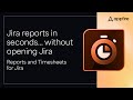 Stop wasting time in Jira: Create reports in seconds with AI | Reports and Timesheets