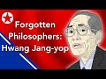 Forgotten philosophers hwang jangyop  north koreas philosopher