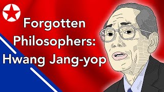 Hwang Jang-yop | North Korea’s Philosopher