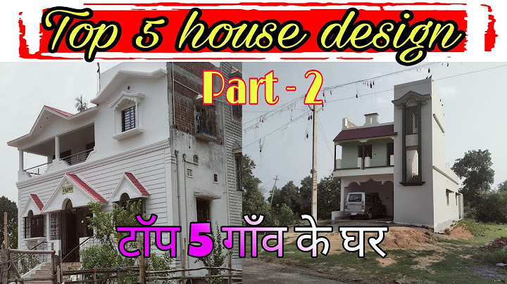 Top 5 house design। part - 2। गाॅंव का घर। home design / simple ghar ka design/ chota ghar ka design