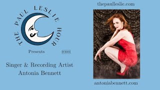 Antonia Bennett Interview on The Paul Leslie Hour