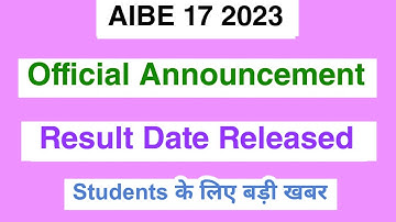 AIBE 17 Result 2023 | How to check Result AIBE 17 full details explaining 2023