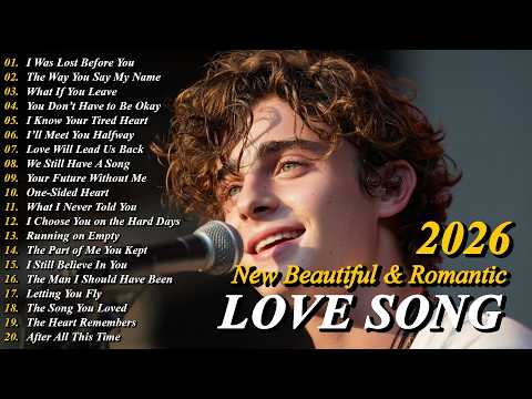 New Beautiful & Romantic Love Songs 2026 | Touching & Emotional Ballads | Relaxing Melodies