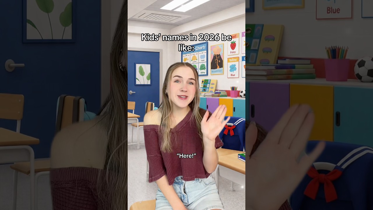 Kids’ names in 2026 be like #comedy #relatable #pov