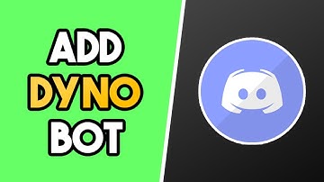 How to add Dyno Bot to Discord Server