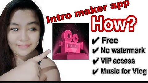 How to remove Intro maker watermark and VIP access for FREE!  (Step by step guide)