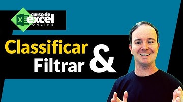 Como usar Classificar e Filtrar no EXCEL