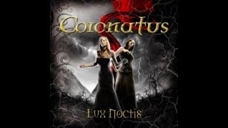 Coronatus:-&#39;In Remembrance&#39;