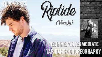 LEARN TO TAP DANCE - RIPTIDE (Vance Joy) - Beginner/Intermediate Choreography - TUTORIAL