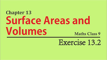 NCERT Solutions for Class 9 Maths Chapter 13 Exercise 13.2